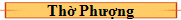 Thờ Phượng